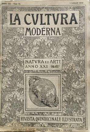 La cultura moderna. Natura ed arte. Anno XXI. Num. 15 …