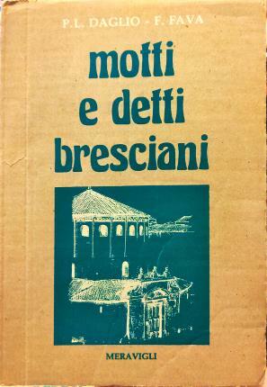 Motti e detti bresciani.