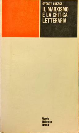 Il marxismo e la critica letteraria.