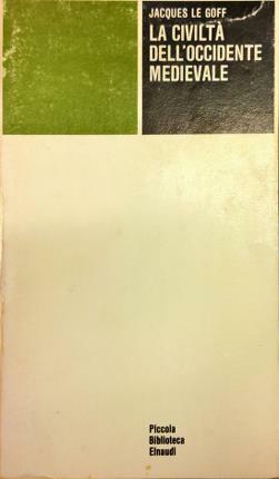 La civiltà dell’occidente medievale.