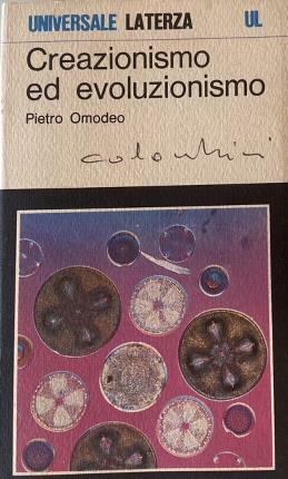 Creazionismo ed evoluzionismo.