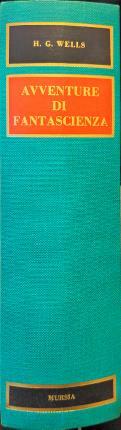Avventure di fantascienza. A cura di Fernando Ferrara.