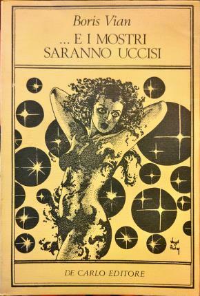 E i mostri saranno uccisi.