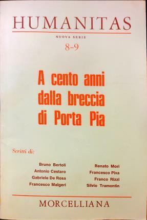 Humanitas. A cento anni dalla breccia di Porta Pia.