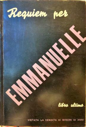 Requiem per Emmanuelle. Libro ultimo.