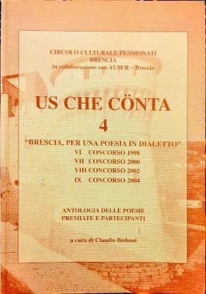 Us che conta 4. Circolo culturale pensionati Brescia in collaborazione …