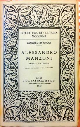 Alessandro Manzoni saggi e discussioni. Terza edizione con aggiunte.