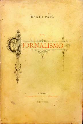 Il giornalismo. Rivista estera ed italiana.