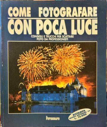 Come fotografare con poca luce. Consigli e trucchi per scattare …