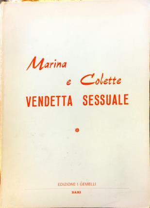 Marina e Colette vendetta sessuale.