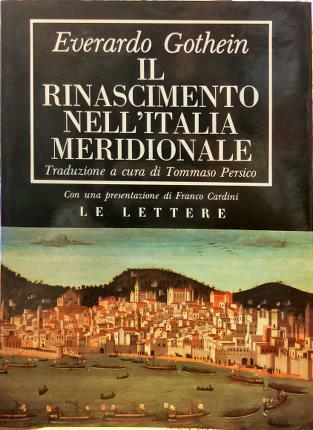 Il Rinascimento nell’Italia meridionale. Traduzione note e indici a cura …