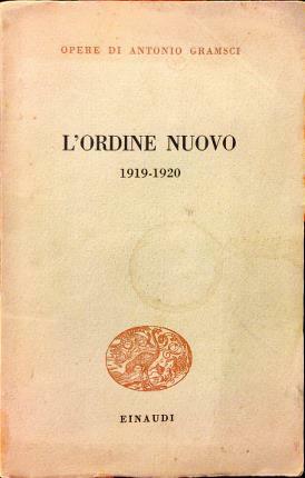 L’ordine nuovo 1919-1920.