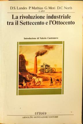 La rivoluzione industriale tra il Settecento e l’Ottocento. Introduzione di …