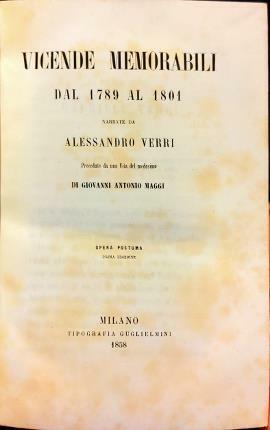 Vicende memorabili dal 1789 al 1801. Precedute da una Vita …