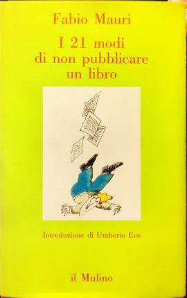 I 21 modi di non pubblicare un libro.