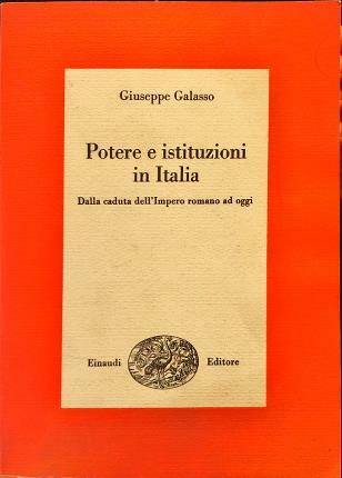 Potere e istituzioni in Italia. Dalla caduta dell’Impero romano a …