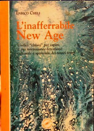 L’inafferrabile New Age. Undici “ chiavi “ per capire il …