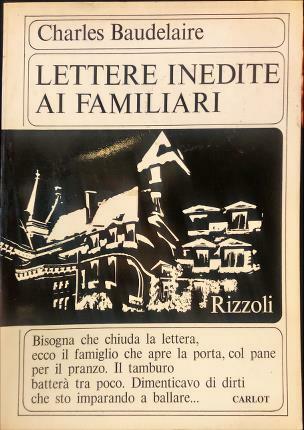 Lettere inedite ai familiari. Prefazione di Giovanni Macchia. Traduzione e …