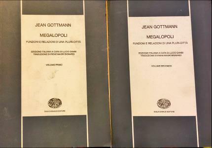 Megalopoli. Funzioni e relazioni di una pluri-città. Due volumi. Edizione …