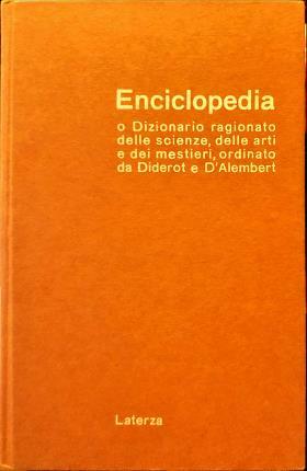 Enciclopedia o dizionario ragionato delle scienze, delle arti e dei …