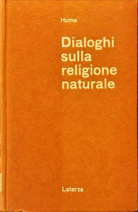 Dialoghi sulla religione naturale. A cura di Mario Dal Pra.