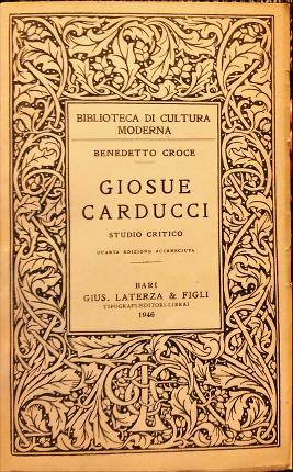 Giosuè Carducci. Studio critico. Quarta edizione accresciuta.