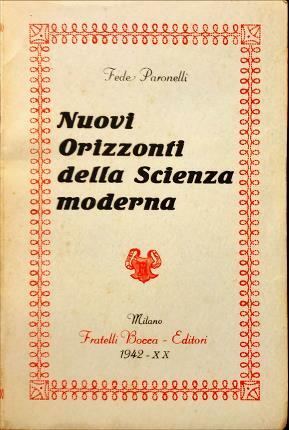 Nuovi orizzonti della scienza moderna. Collezione di Scienze Psichiche – …