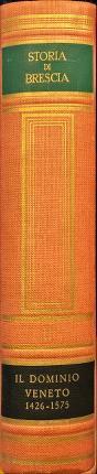 Storia di Brescia. II: La dominazione veneta ( 1426 – …