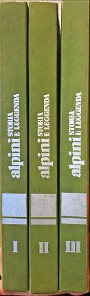 Alpini storia e leggenda. Tre volumi.