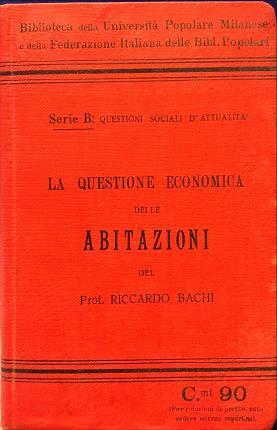 La questione economica delle abitazioni.