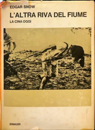 L’altra riva del fiume. La Cina oggi.