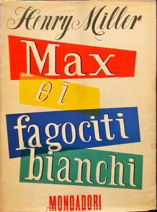 Max e i fagociti bianchi.