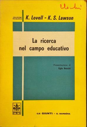 La ricerca nel campo educativo. Traduzione di Fulvia e Silvia …