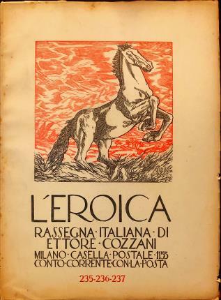 L’eroica. n. 235-236-237. Rassegna italiana di Ettore Cozzani.