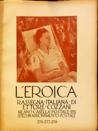 L’eroica. n. 276-277-278. Rassegna italiana di Ettore Cozzani.