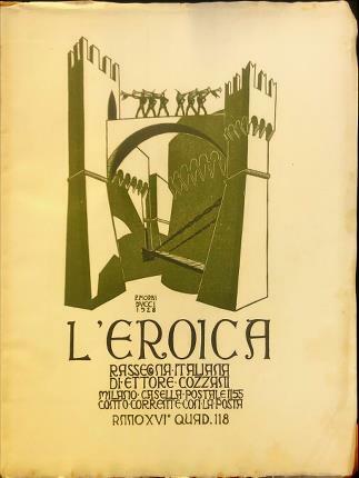 L’eroica Quad. n. 118. Rassegna italiana di Ettore Cozzani.