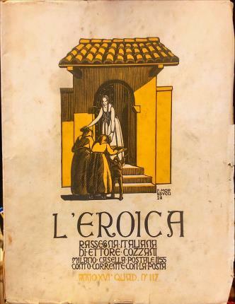 L’eroica Quad. n. 117. Rassegna italiana di Ettore Cozzani.