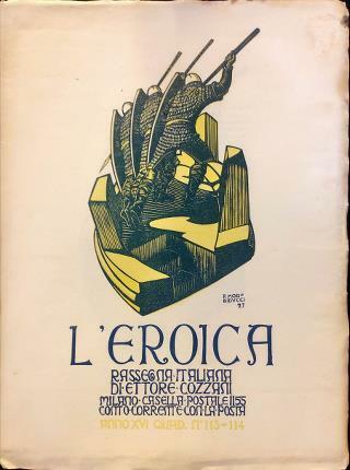 L’eroica Quad. n. 113-114. Rassegna italiana di Ettore Cozzani.