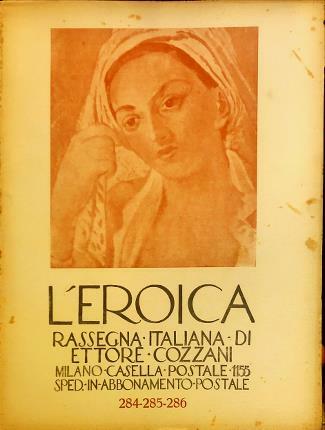 L’Eroica n. 284-285-286. Rassegna italiana di Ettore Cozzani.