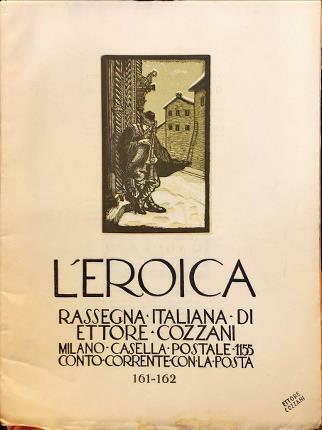 L’Eroica n. 161-162. Rassegna italiana di Ettore Cozzani.