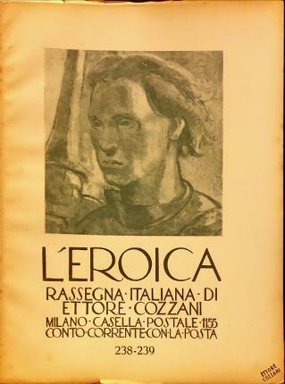 L’Eroica n. 238-239. Rassegna italiana di Ettore Cozzani.