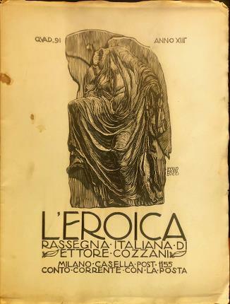 L’Eroica Quad. 91. Rassegna italiana di Ettore Cozzani.