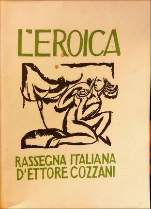 L’Eroica Quaderno 58. Rassegna italiana di Ettore Cozzani.