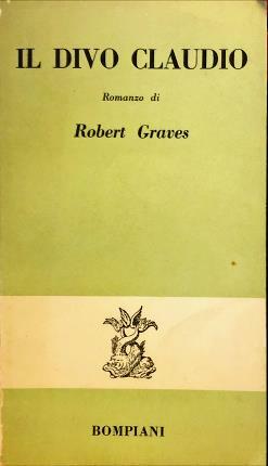 Il divo Claudio e sua moglie Messalina. Il tormentato regno …