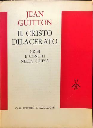 Il Cristo dilacerato. Traduzione di Camillo de Piaz.