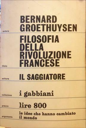 Filosofia della Rivoluzione francese, preceduto da Montesquieu. Traduzione di Gisella …