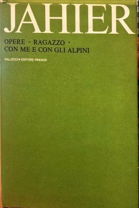 Ragazzo – con me e con gli alpini.