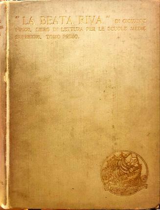 La beata riva. Manuale di letteratura e di estetica. Libro …