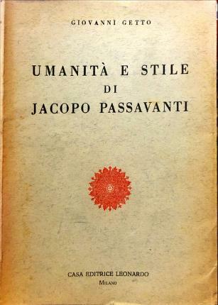 Umanità e stile di Jacopo Passavanti.