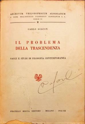 Il problema della trascendenza. Saggi e studi di filosofia contemporanea.